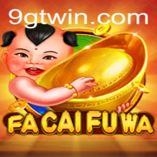FaCaiFuWa: A Experiência de Jogo Revolucionária com GTwin
